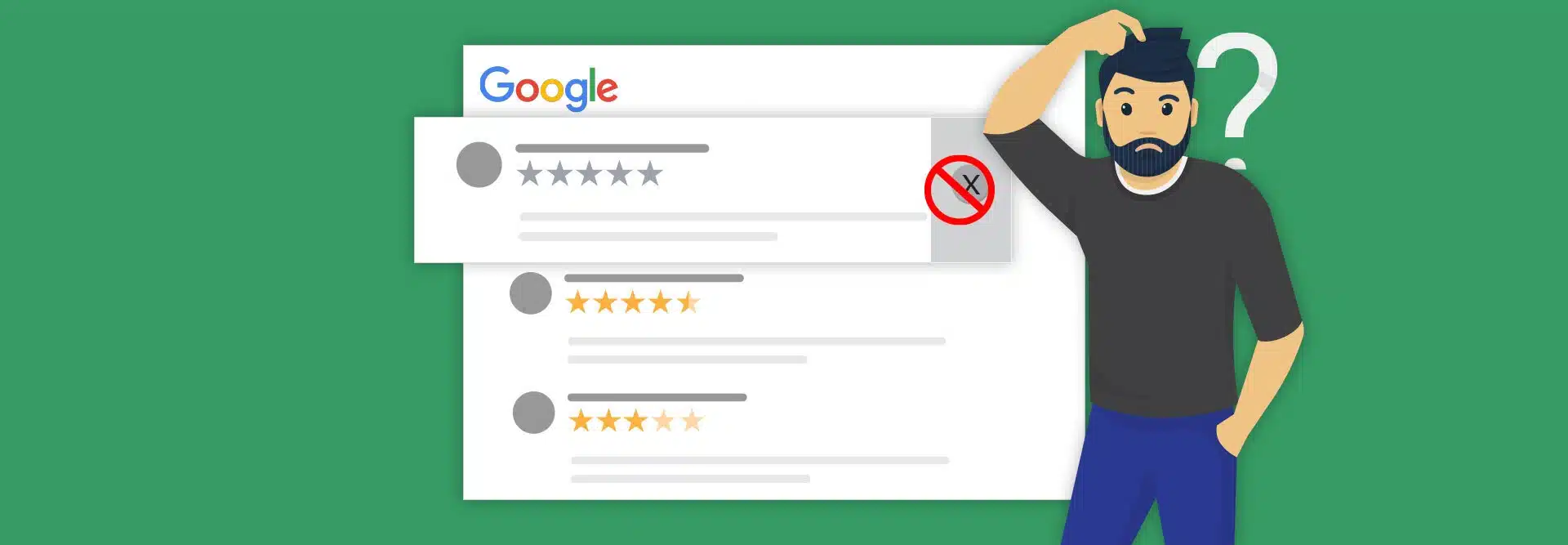 7 Reasons why you can’t delete a Google review as a business owner
