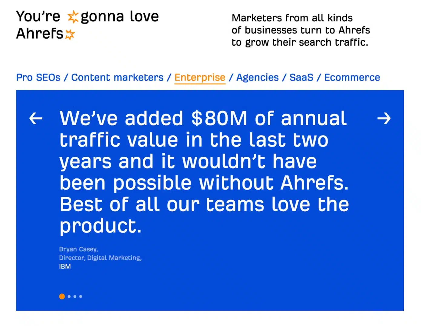 marketing-web-agency-website-7-1391×1080 M traffic value achieved using Ahrefs, testimonial by IBM.