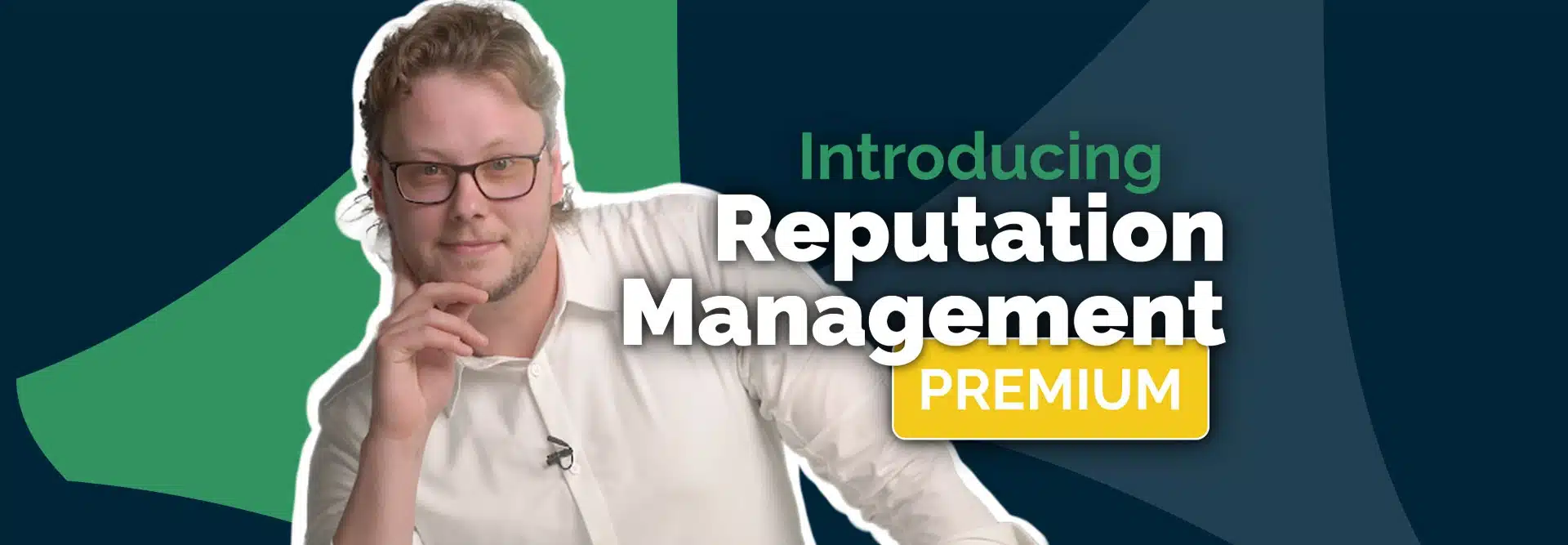 Introducing Reputation Management Premium and Its Powerful New Features