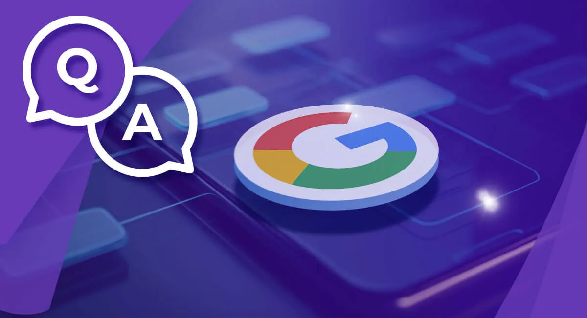 Google-retiring-the-Q&A-API Google branding and Q&A icons representing the retirement of Google’s Q&A API and the shift in how businesses manage customer queries.