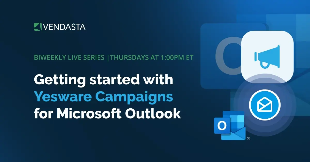 Getting started with Yesware Campaigns for Microsoft Outlook | Thursdays @ 1PM ET