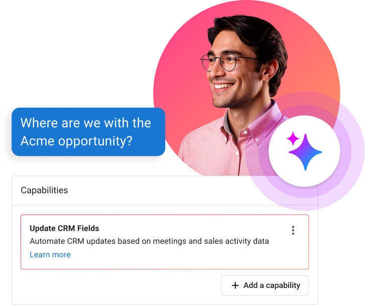 Smiling sales professional with an AI chat bubble asking 'Where are we with the Acme opportunity?' and a Capabilities panel showing the Update CRM Fields feature with an option to add more capabilities